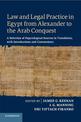 Law and Legal Practice in Egypt from Alexander to the Arab Conquest: A Selection of Papyrological Sources in Translation, with I