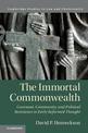 The Immortal Commonwealth: Covenant, Community, and Political Resistance in Early Reformed Thought