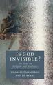 Is God Invisible?: An Essay on Religion and Aesthetics