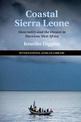 Coastal Sierra Leone: Materiality and the Unseen in Maritime West Africa