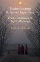 Understanding Religious Experience: From Conviction to Life's Meaning