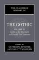 The Cambridge History of the Gothic: Volume 3, Gothic in the Twentieth and Twenty-First Centuries: Volume 3: Gothic in the Twent