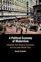 A Political Economy of Modernism: Literature, Post-Classical Economics, and the Lower Middle-Class