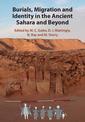 Burials, Migration and Identity in the Ancient Sahara and Beyond