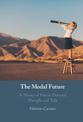 The Modal Future: A Theory of Future-Directed Thought and Talk