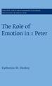 The Role of Emotion in 1 Peter