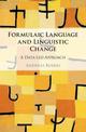 Formulaic Language and Linguistic Change: A Data-Led Approach