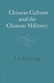 Chinese Culture and the Chinese Military