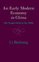 An Early Modern Economy in China: The Yangzi Delta in the 1820s