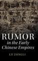 Rumor in the Early Chinese Empires