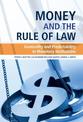 Money and the Rule of Law: Generality and Predictability in Monetary Institutions