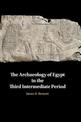 The Archaeology of Egypt in the Third Intermediate Period