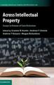 Across Intellectual Property: Essays in Honour of Sam Ricketson