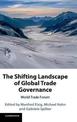 The Shifting Landscape of Global Trade Governance: World Trade Forum