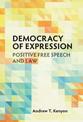 Democracy of Expression: Positive Free Speech and Law