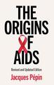 The Origins of AIDS