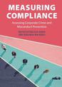 Measuring Compliance: Assessing Corporate Crime and Misconduct Prevention