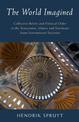 The World Imagined: Collective Beliefs and Political Order in the Sinocentric, Islamic and Southeast Asian International Societi