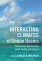 Interacting Climates of Ocean Basins: Observations, Mechanisms, Predictability, and Impacts