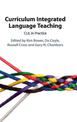 Curriculum Integrated Language Teaching: CLIL in Practice