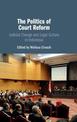 The Politics of Court Reform: Judicial Change and Legal Culture in Indonesia