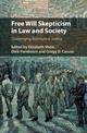 Free Will Skepticism in Law and Society: Challenging Retributive Justice