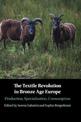 The Textile Revolution in Bronze Age Europe: Production, Specialisation, Consumption