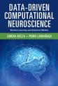 Data-Driven Computational Neuroscience: Machine Learning and Statistical Models