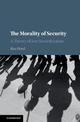 The Morality of Security: A Theory of Just Securitization