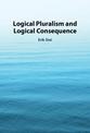 Logical Pluralism and Logical Consequence