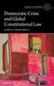 Democratic Crisis and Global Constitutional Law