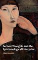 Second Thoughts and the Epistemological Enterprise