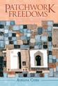 Patchwork Freedoms: Law, Slavery, and Race beyond Cuba's Plantations