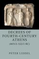 Decrees of Fourth-Century Athens (403/2-322/1 BC) 2 Hardback Volume Set