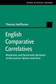 English Comparative Correlatives: Diachronic and Synchronic Variation at the Lexicon-Syntax Interface