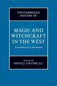 The Cambridge History of Magic and Witchcraft in the West: From Antiquity to the Present