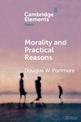 Morality and Practical Reasons