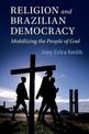 Religion and Brazilian Democracy: Mobilizing the People of God