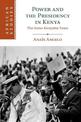 Power and the Presidency in Kenya: The Jomo Kenyatta Years