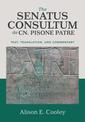 The Senatus Consultum de Cn. Pisone Patre: Text, Translation, and Commentary