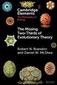 The Missing Two-Thirds of Evolutionary Theory