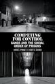 Competing for Control: Gangs and the Social Order of Prisons