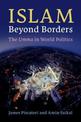 Islam beyond Borders: The Umma in World Politics