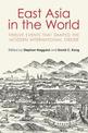 East Asia in the World: Twelve Events That Shaped the Modern International Order