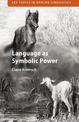 Language as Symbolic Power