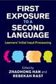 First Exposure to a Second Language: Learners' Initial Input Processing