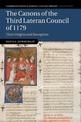 The Canons of the Third Lateran Council of 1179: Their Origins and Reception