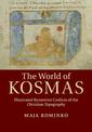 The World of Kosmas: Illustrated Byzantine Codices of the Christian Topography