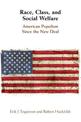 Race, Class, and Social Welfare: American Populism Since the New Deal