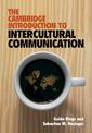 The Cambridge Introduction to Intercultural Communication